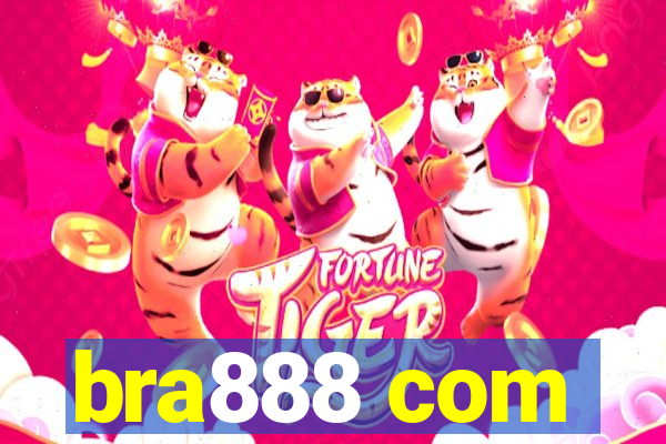 bra888 com